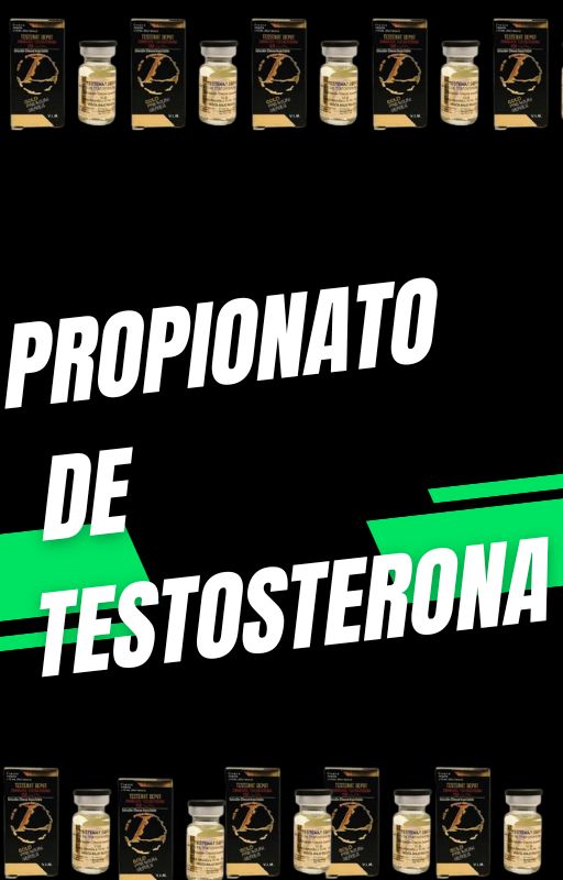 Guía rápida PROPIONATO DE TESTOSTERONA